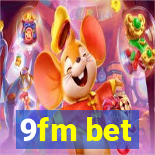 9fm bet